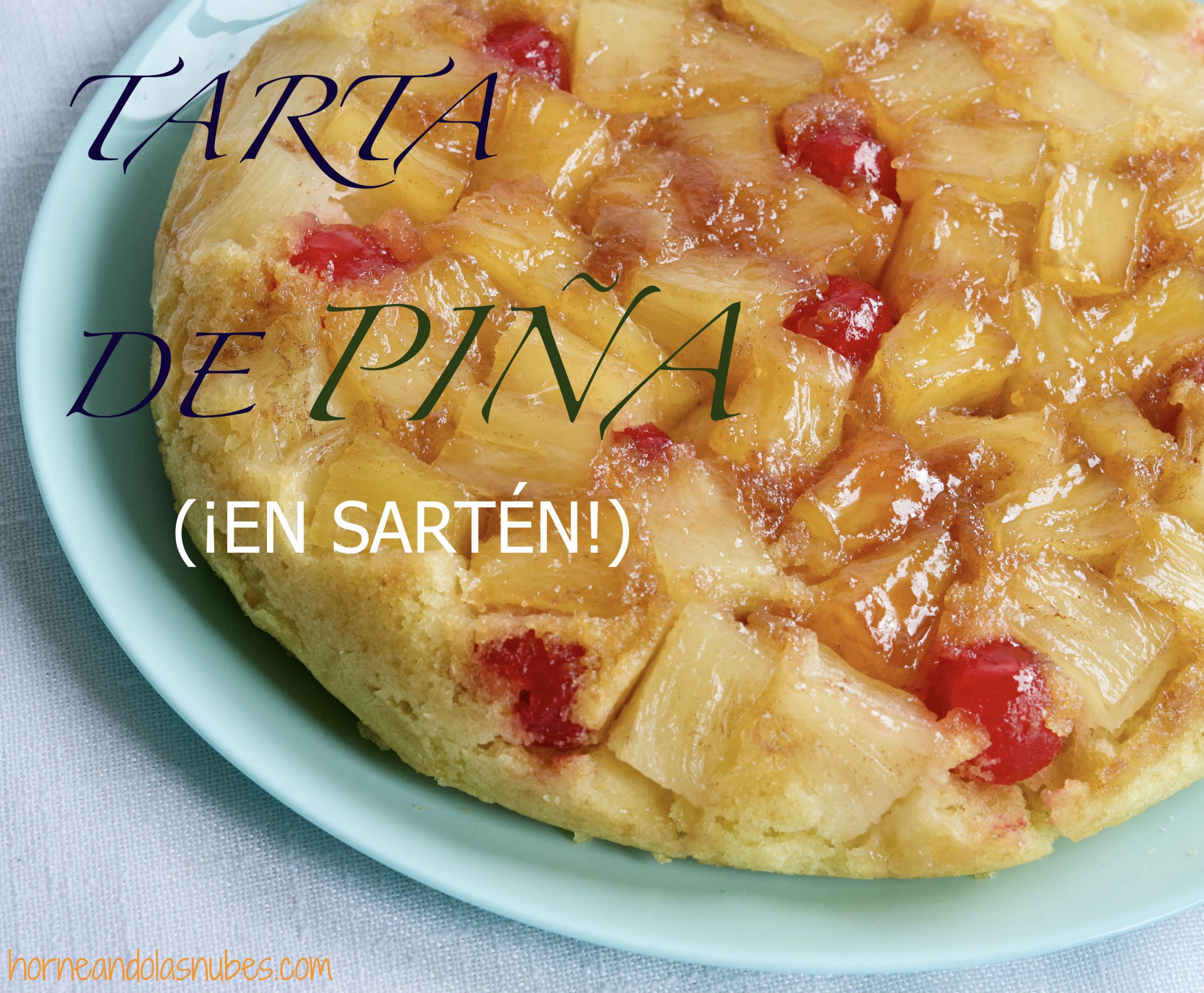 Tarta de piña en sartén
